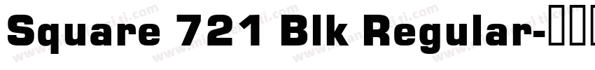 Square 721 Blk Regular字体转换
